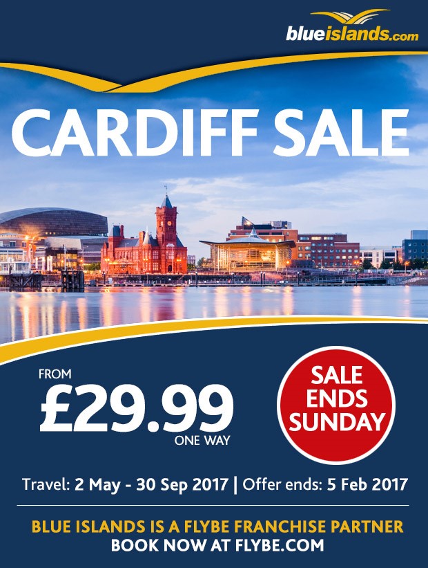 Cardiff Sale offer ends 5th Feb 2017 Guernsey Airport